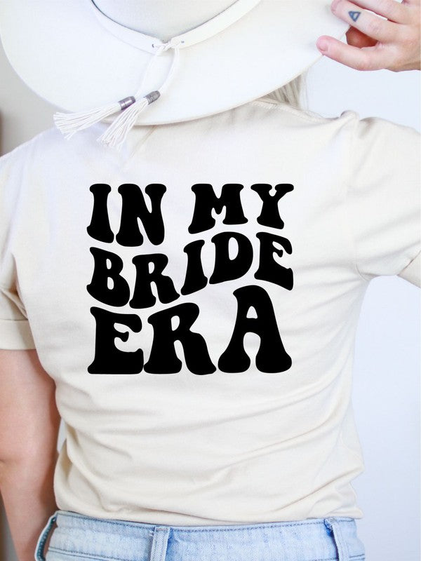 In My Bride Era Graphic Tee - ONLINE ONLY